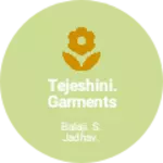 Business logo of Tejeshini. Garments