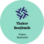 Business logo of Thakor Ranjitsnih