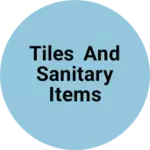 Business logo of Tiles and sanitary items