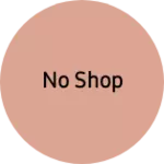 Business logo of No shop