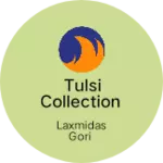 Business logo of Tulsi Collection