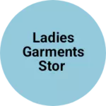 Business logo of Ladies garments stor