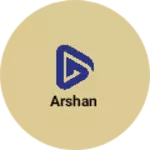Business logo of Arshan