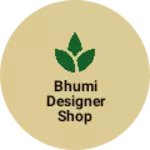Business logo of Bhumi designer Shop