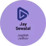 Business logo of Jay sewalal collection