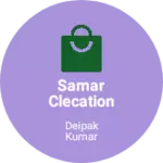 Business logo of Samar clecation