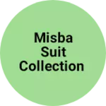 Business logo of Misba suit collection