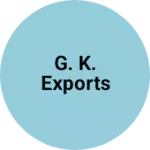 Business logo of G. K. Exports