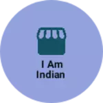 Business logo of I am Indian