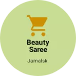 Business logo of Beauty saree
