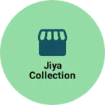 Business logo of Jiya Collection