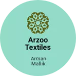 Business logo of Arzoo Textiles