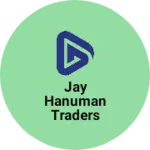 Business logo of Jay hanuman traders