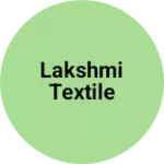 Business logo of Lakshmi textile