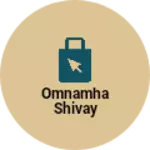 Business logo of Omnamha shivay