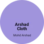 Business logo of Arshad cloth House