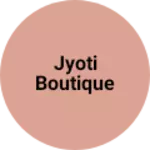 Business logo of Jyoti boutique