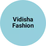 Business logo of Vidisha fashion