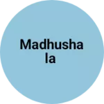 Business logo of Madhushala