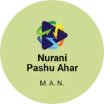 Business logo of Nurani pashu ahar