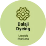 Business logo of Balaji dyeing