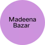 Business logo of Madeena bazar