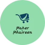 Business logo of Maher mhaireen
