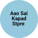 Business logo of Aao sai kapad stpre
