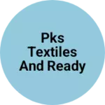 Business logo of PKS textiles and readymades