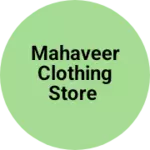Business logo of Mahaveer clothing store