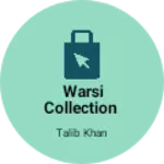Business logo of Warsi collection