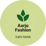 Business logo of Aarju fashion