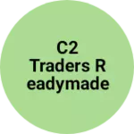 Business logo of C2 Traders Readymade whall sale
