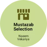 Business logo of Mustazab Selection