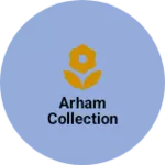 Business logo of Arham collection