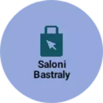 Business logo of Saloni bastraly