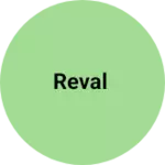 Business logo of REVAL