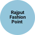 Business logo of Rajput fashion point