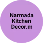 Business logo of Narmada kitchen decor.Modular kitchen all design/