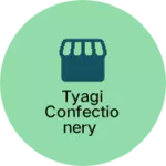 Business logo of Tyagi confectionery