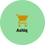 Business logo of Ashiq