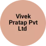Business logo of Vivek Pratap pvt ltd