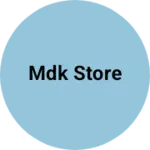 Business logo of MDK store