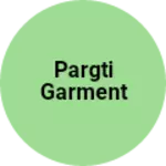 Business logo of Pargti garment