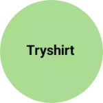 Business logo of TryShirt