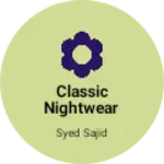 Business logo of Classic nightwear