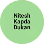 Business logo of Nitesh kapda dukan