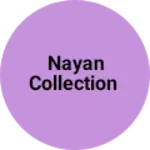 Business logo of Nayan collection