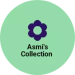 Business logo of Asmi's Collection