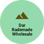 Business logo of Dar rademade wholesale